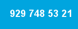 929 748 53 21